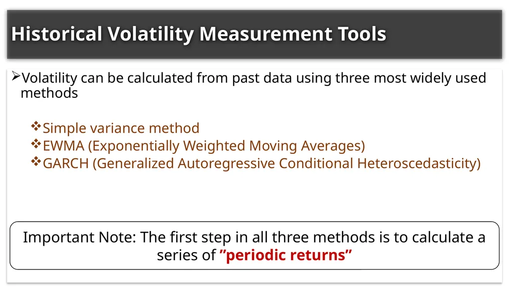 Chapter Two: Volatility Measurement Presented By: - slide 12 of 19