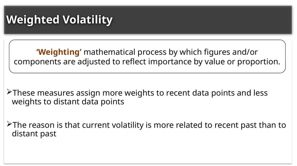 Chapter Two: Volatility Measurement Presented By: - slide 11 of 19
