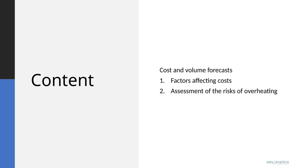 Projected changes in costs and volumes and - slide 3 of 22
