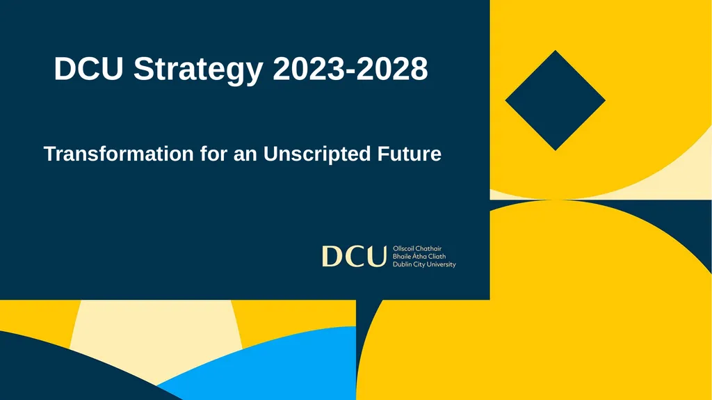 DCU Strategy 2023-2028 Transformation for an - slide 1 of 7