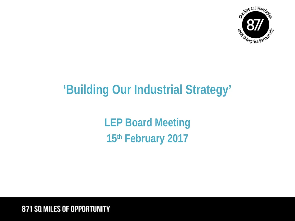 ‘Building Our Industrial Strategy’ LEP Board