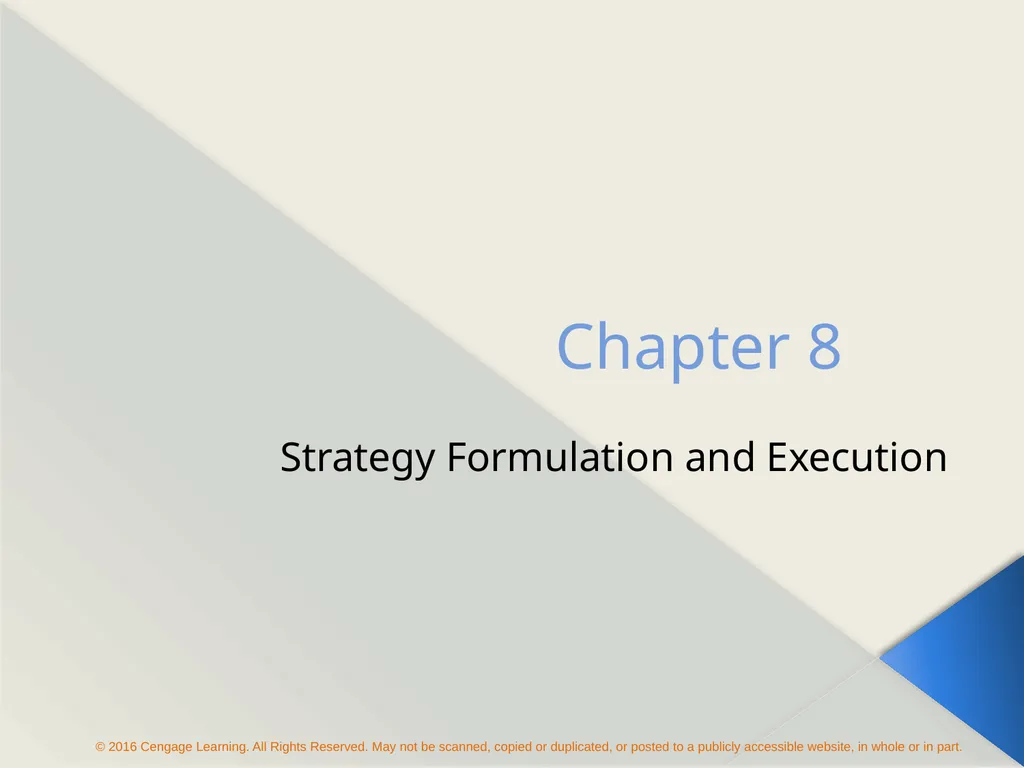 Chapter 8 Strategy Formulation and Execution - slide 1 of 24