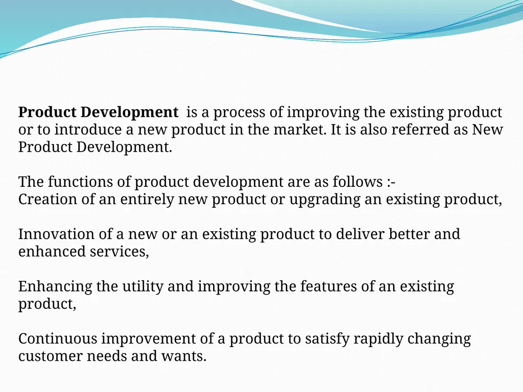 NEW PRODUCT DEVELOPMENT The development of - slide 4 of 25