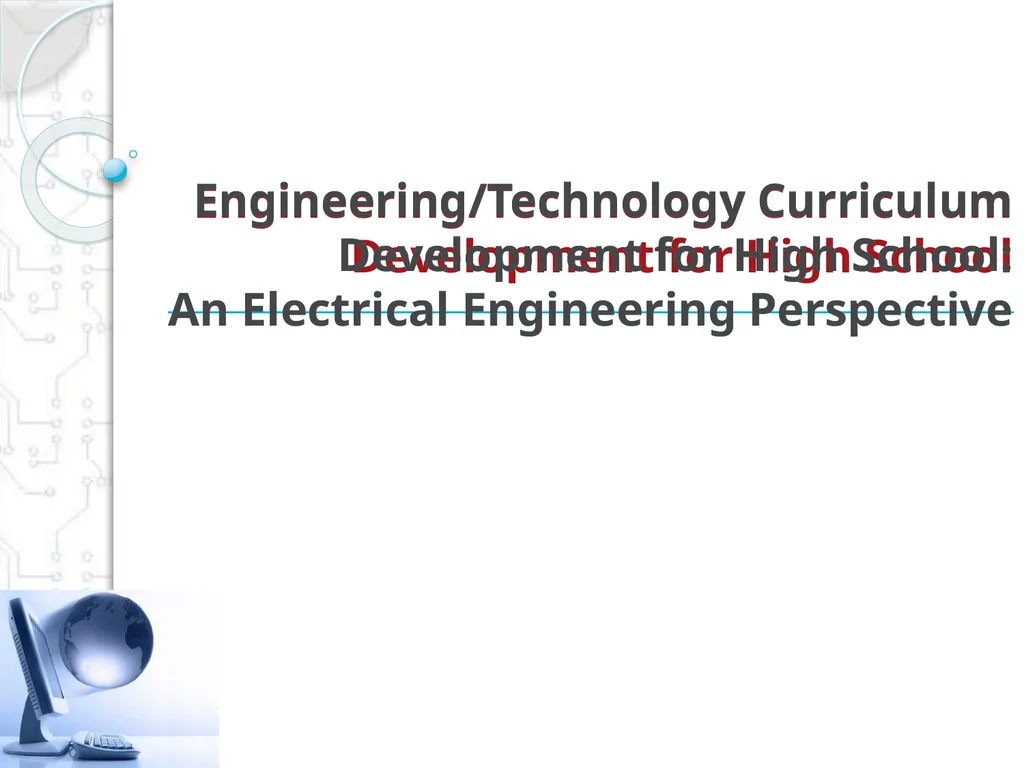 Engineering/Technology Curriculum Development for