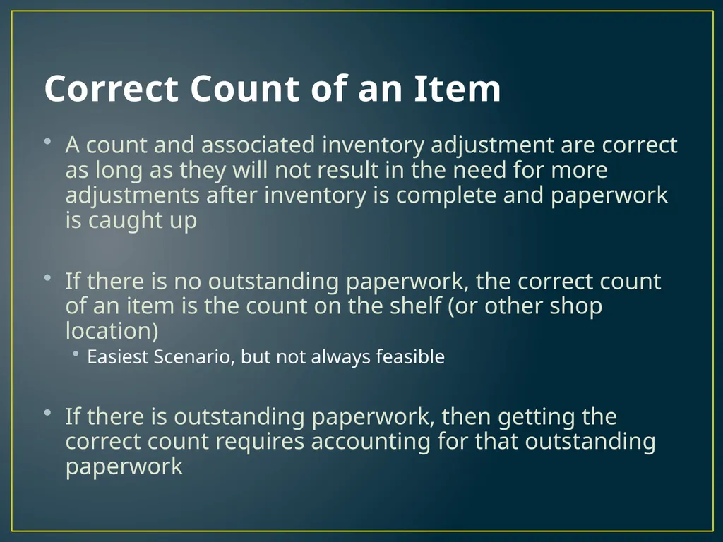 Annual Physical Inventory Thoughts and Tips - slide 7 of 32