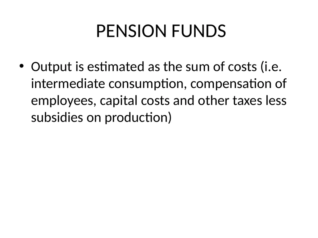 MEASURING SERVICES IN NATIONAL ACCOUNTS NATIONAL - slide 22 of 26
