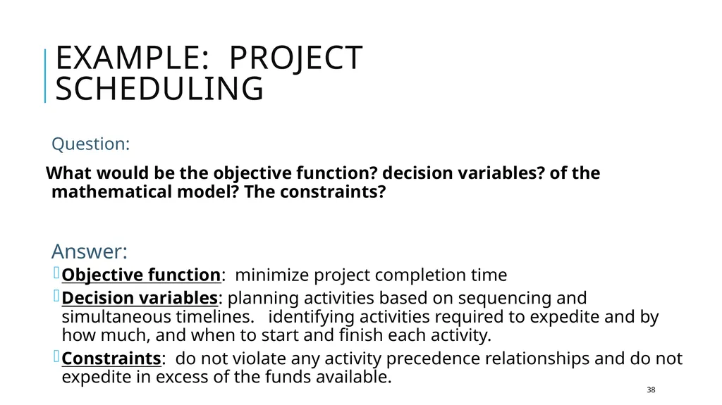 Introduction to Operations Research 1 Takes in to - slide 38 of 44