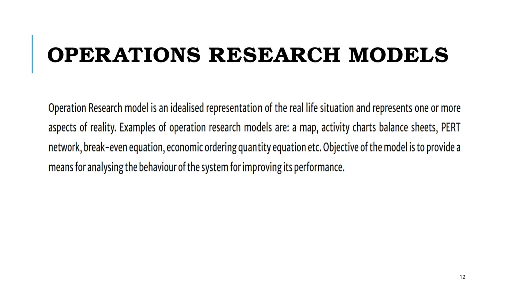 Introduction to Operations Research 1 Takes in to - slide 12 of 44