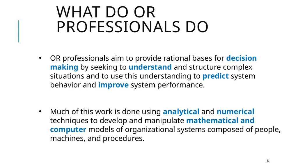 Introduction to Operations Research 1 Takes in to - slide 8 of 44
