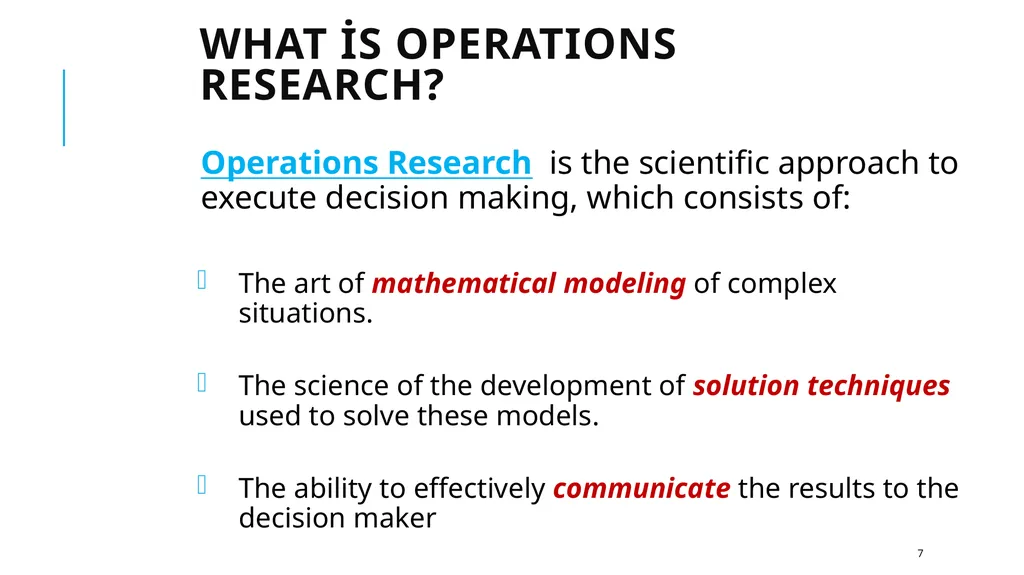 Introduction to Operations Research 1 Takes in to - slide 7 of 44