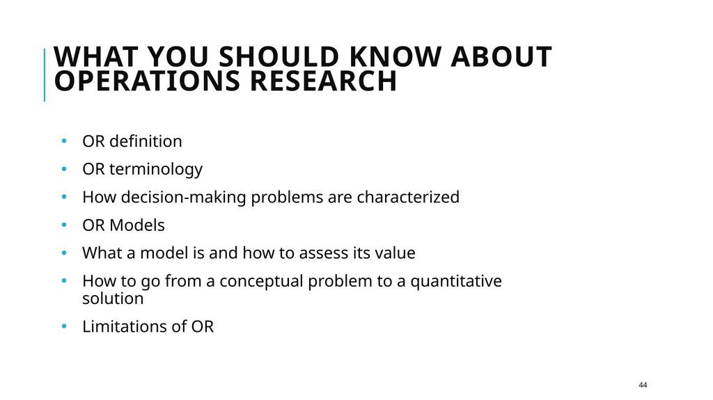 Introduction to Operations Research 1 Takes in to - slide 44 of 44
