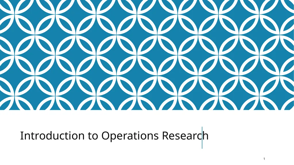 Introduction to Operations Research 1 Takes in to