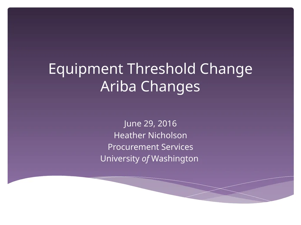 Equipment Threshold Change Overview June 29, 2016 - slide 18 of 23