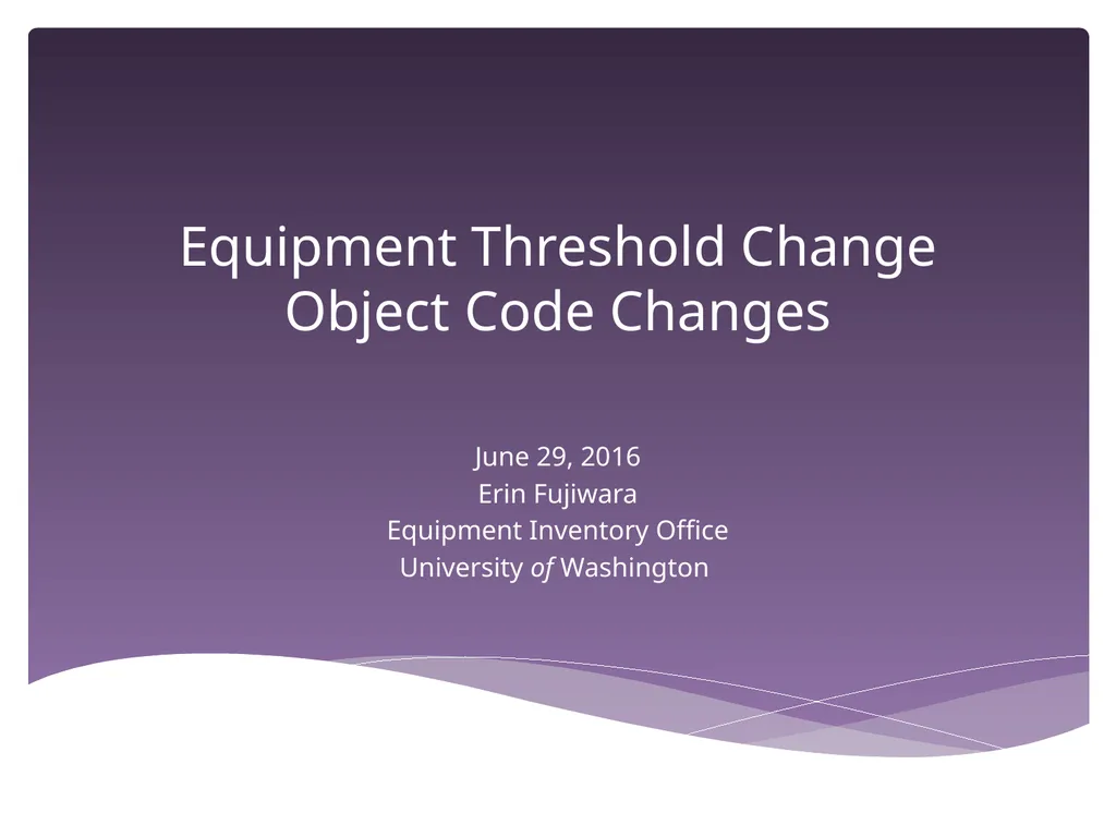 Equipment Threshold Change Overview June 29, 2016 - slide 8 of 23