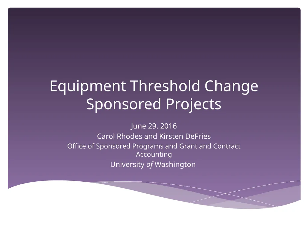 Equipment Threshold Change Overview June 29, 2016 - slide 13 of 23