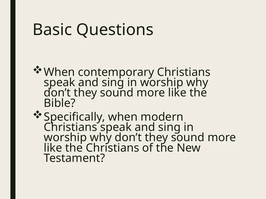 Shaping our Speech and Song in Worship by the New - slide 2 of 26