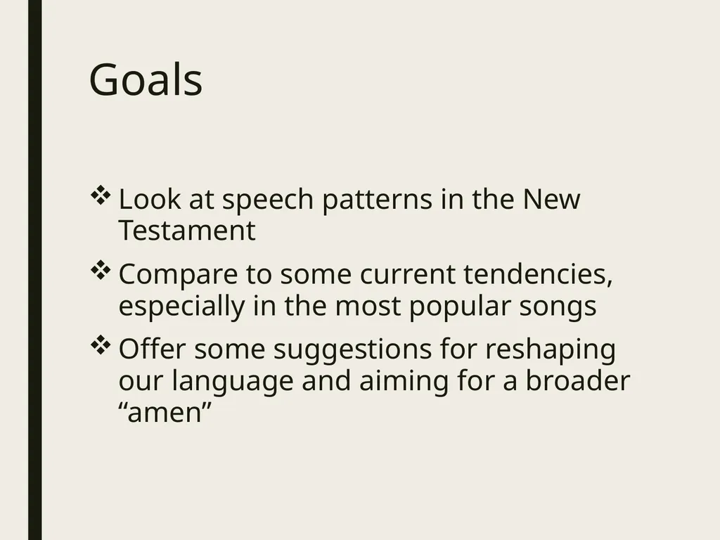 Shaping our Speech and Song in Worship by the New - slide 3 of 26