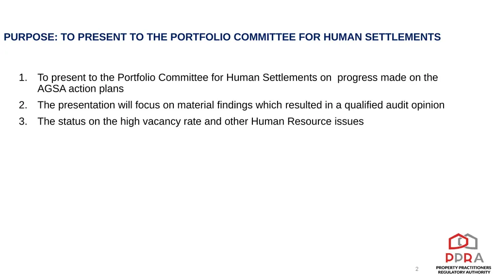 PPRA 2021/22 AGSA FINDINGS ACTION PLAN PURPOSE: TO - slide 2 of 10