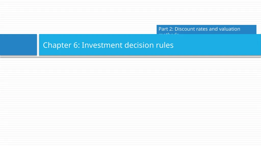 Corporate Finance for Long-Term Value Chapter 6: - slide 2 of 23