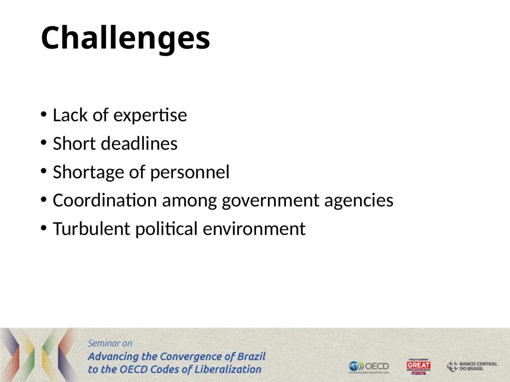 Challenges and benefits of the accession process – - slide 7 of 8