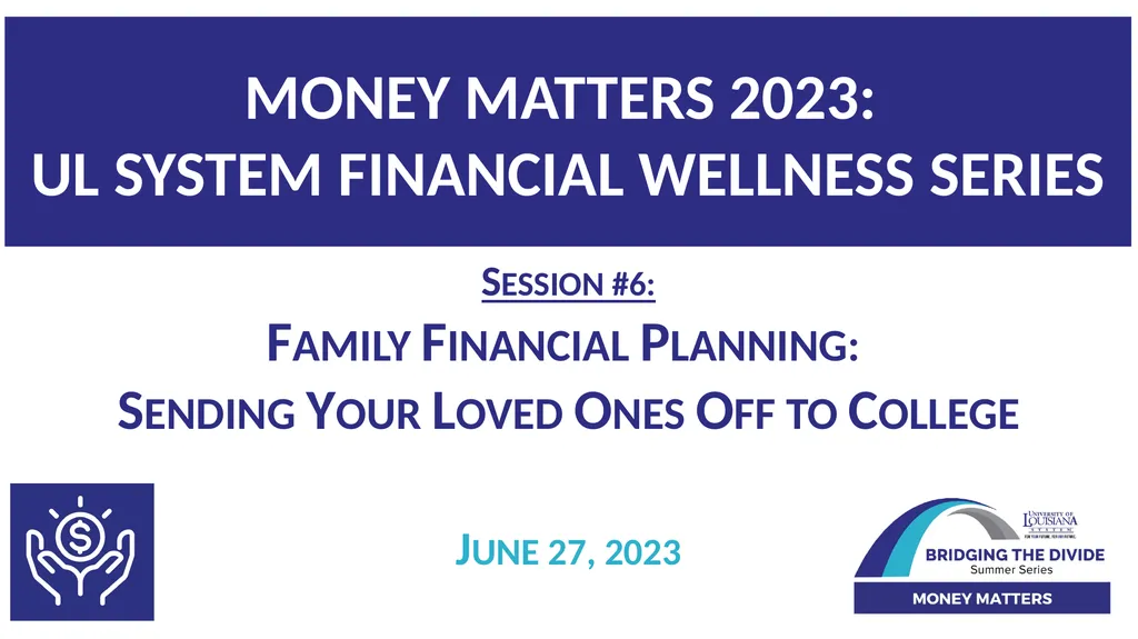 MONEY MATTERS 2023: UL SYSTEM FINANCIAL WELLNESS