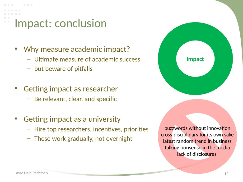 Impact Lasse Heje Pedersen Impact: overview of - slide 12 of 12