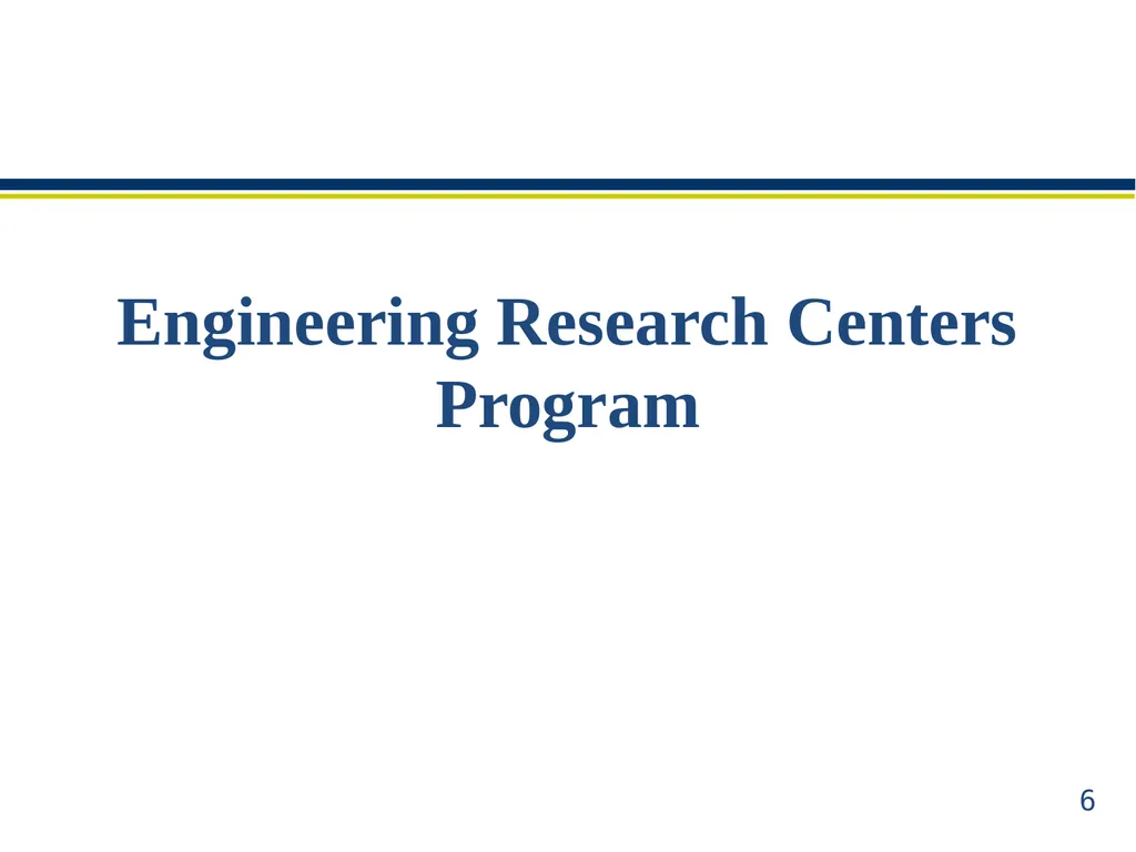 ERC Solicitation 15-589 Webinar Engineering - slide 6 of 74