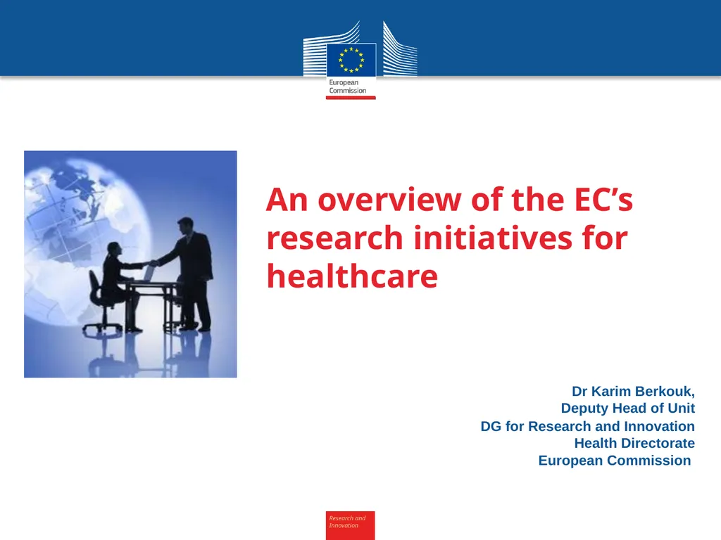 An overview of the EC’s research initiatives for