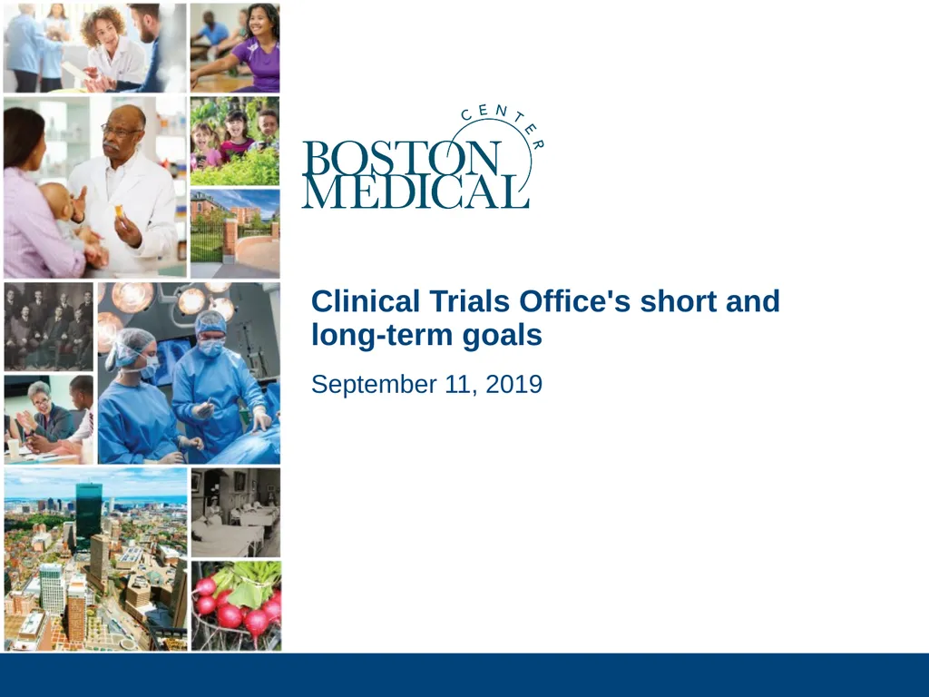 Clinical Trials Office's short and long-term goals - slide 1 of 17