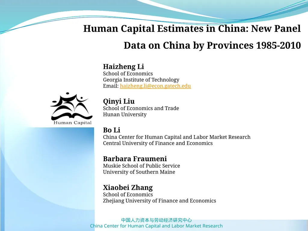 Human Capital Estimates in China: New Panel Data - slide 1 of 41