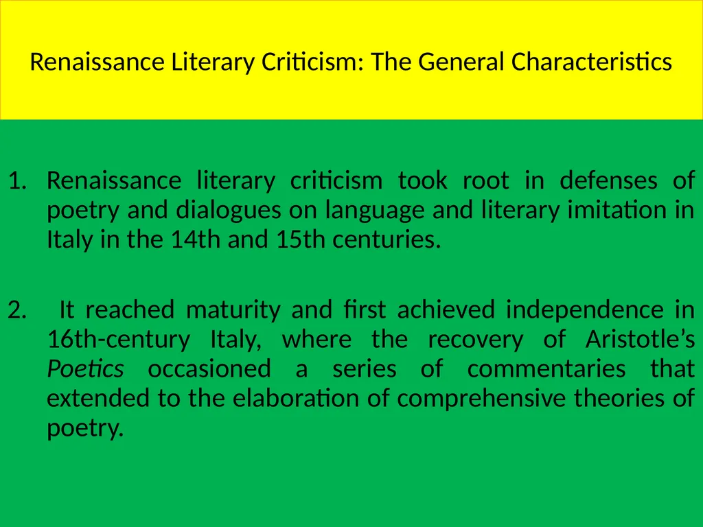 Renaissance Literary Criticism: The General