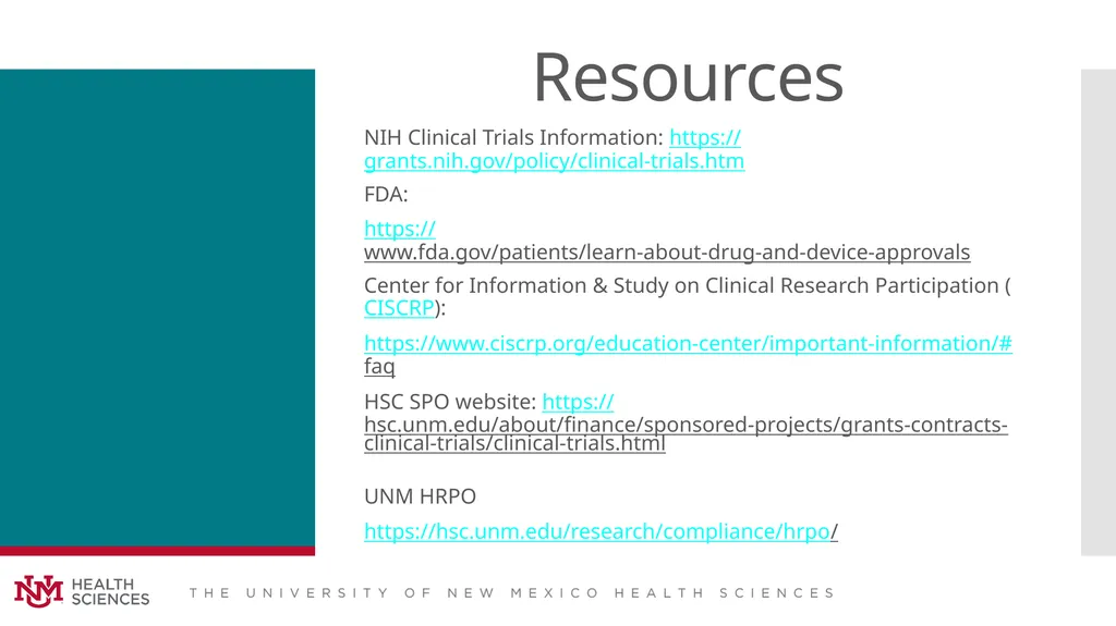 The Basics of Clinical Trials By: Caitlin Vinyard - slide 16 of 16