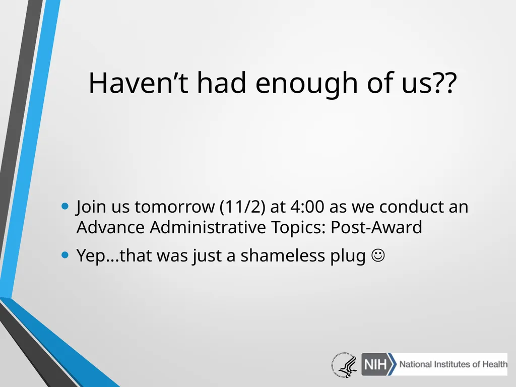 Advanced Administrative Topics: Pre-Award NIH - slide 38 of 39