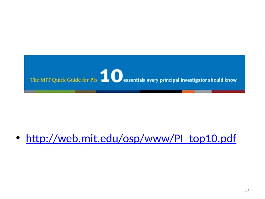 Role of the Sponsored Programs Office Michelle D. - slide 13 of 13