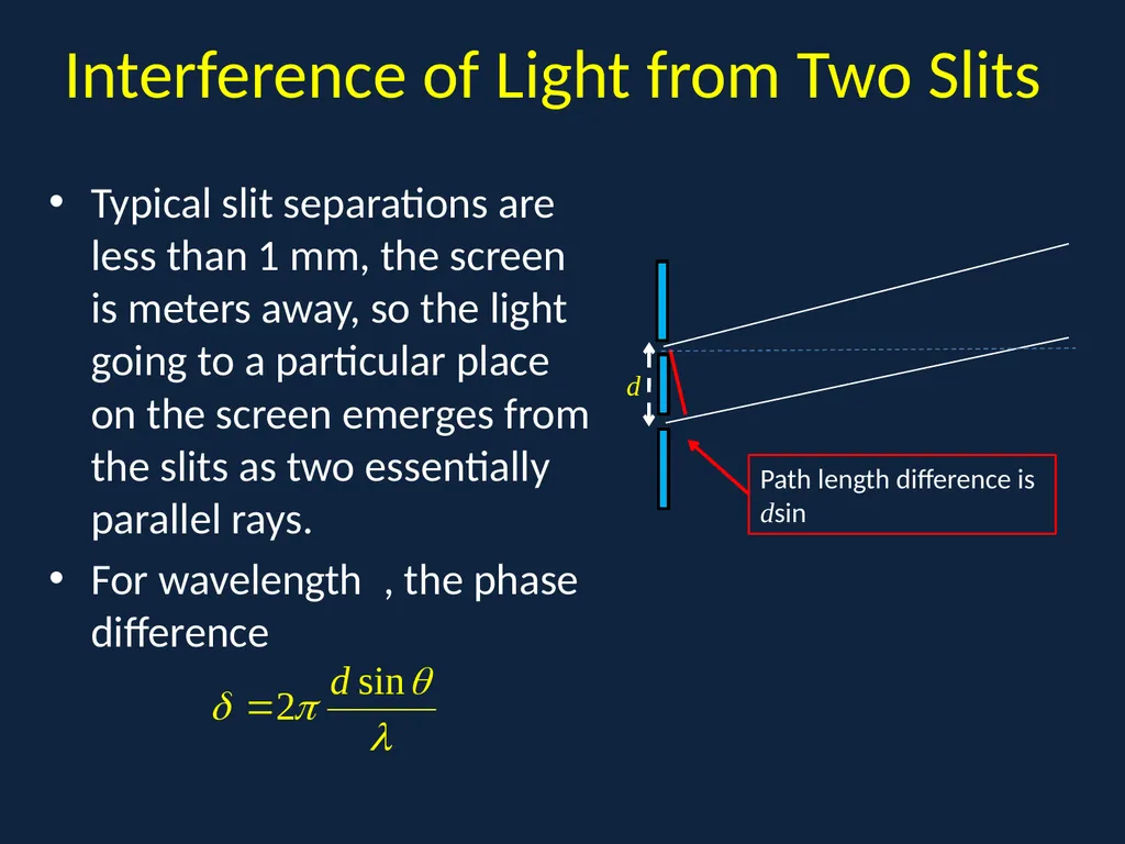 Interference I: Double Slit Physics 2415 Lecture - slide 17 of 20