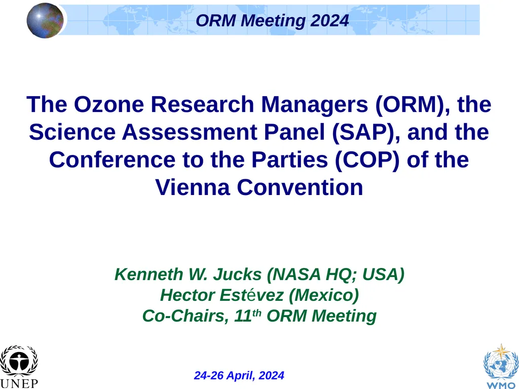 The Ozone Research Managers (ORM), the Science - slide 1 of 16