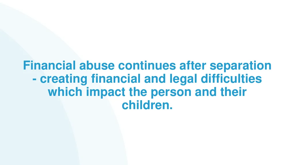 Family Law Remedies to Address Financial Abuse: - slide 10 of 46