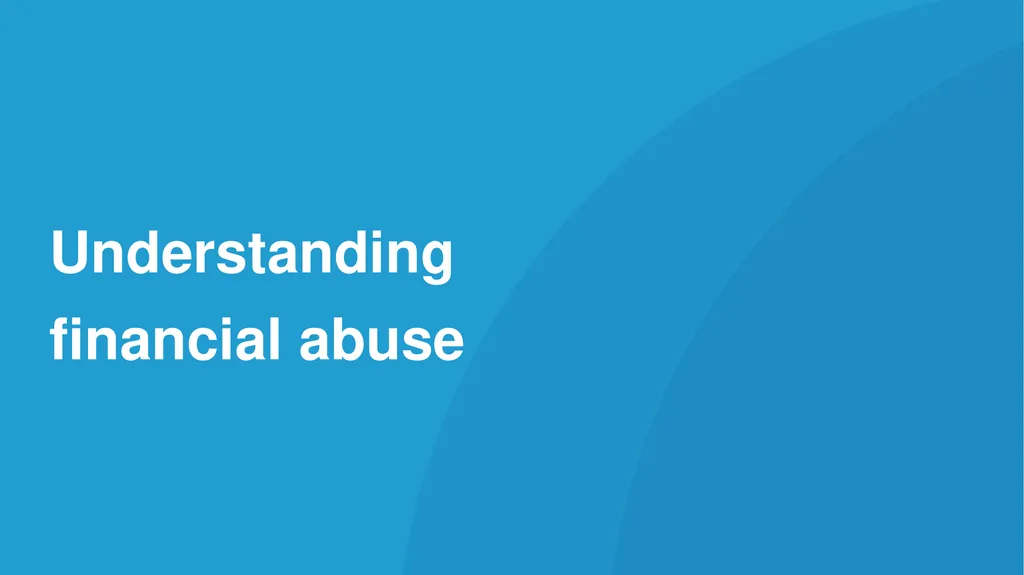 Family Law Remedies to Address Financial Abuse: - slide 4 of 46