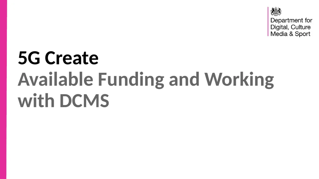 5G Create Competition Briefing Overview Purpose of - slide 5 of 25