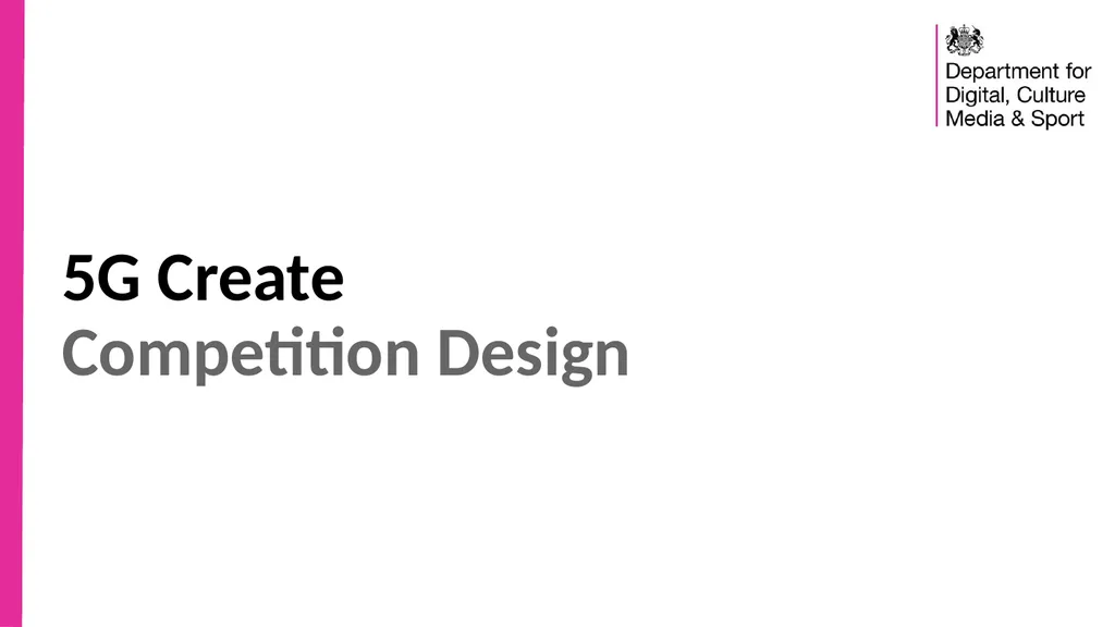 5G Create Competition Briefing Overview Purpose of - slide 14 of 25