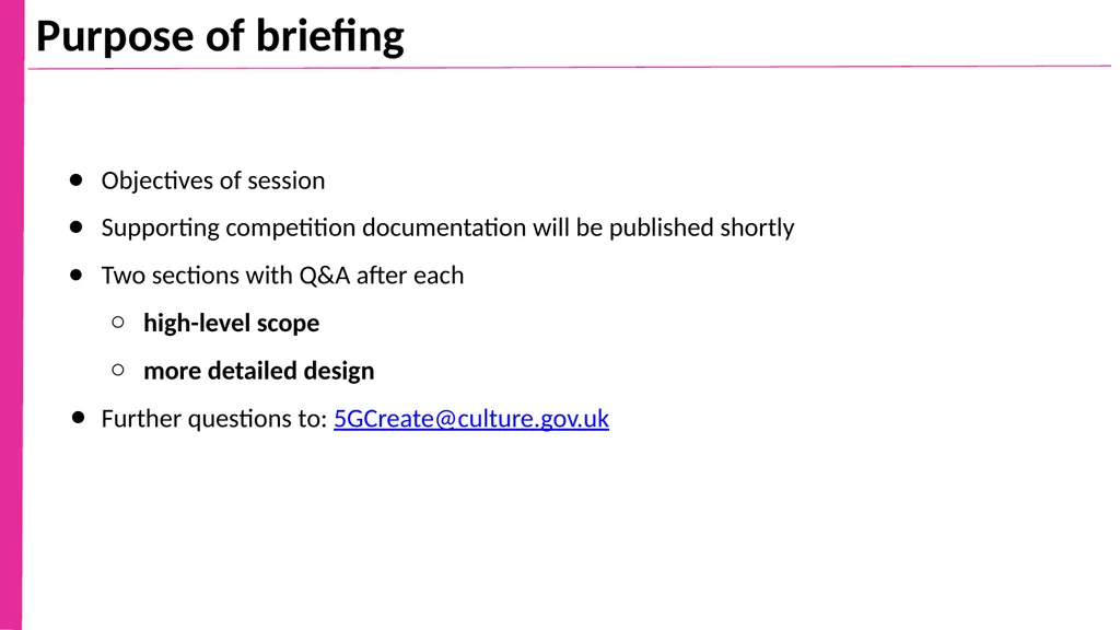 5G Create Competition Briefing Overview Purpose of - slide 2 of 25