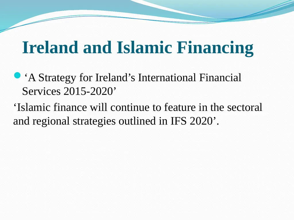 Islamic Financing in Europe Recent Developments in - slide 9 of 18