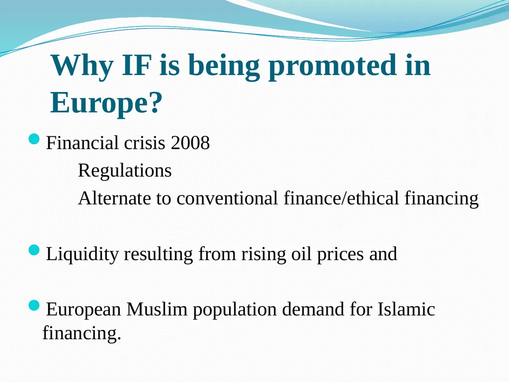 Islamic Financing in Europe Recent Developments in - slide 4 of 18