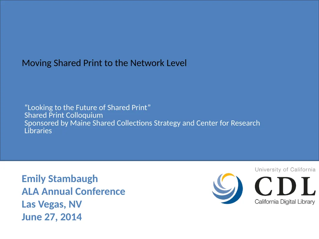 Moving Shared Print to the Network Level Emily - slide 1 of 24