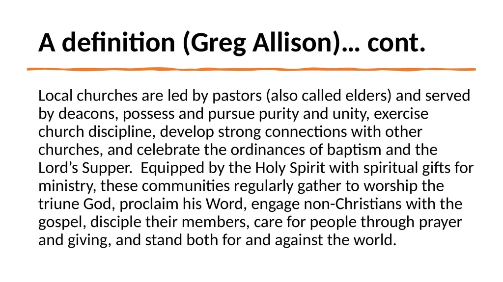 Ecclesiology --- Our approach What’s at play? - slide 9 of 34