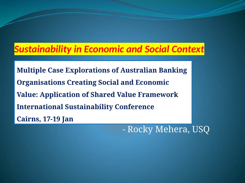 Sustainability in Economic and Social Context - - slide 1 of 17