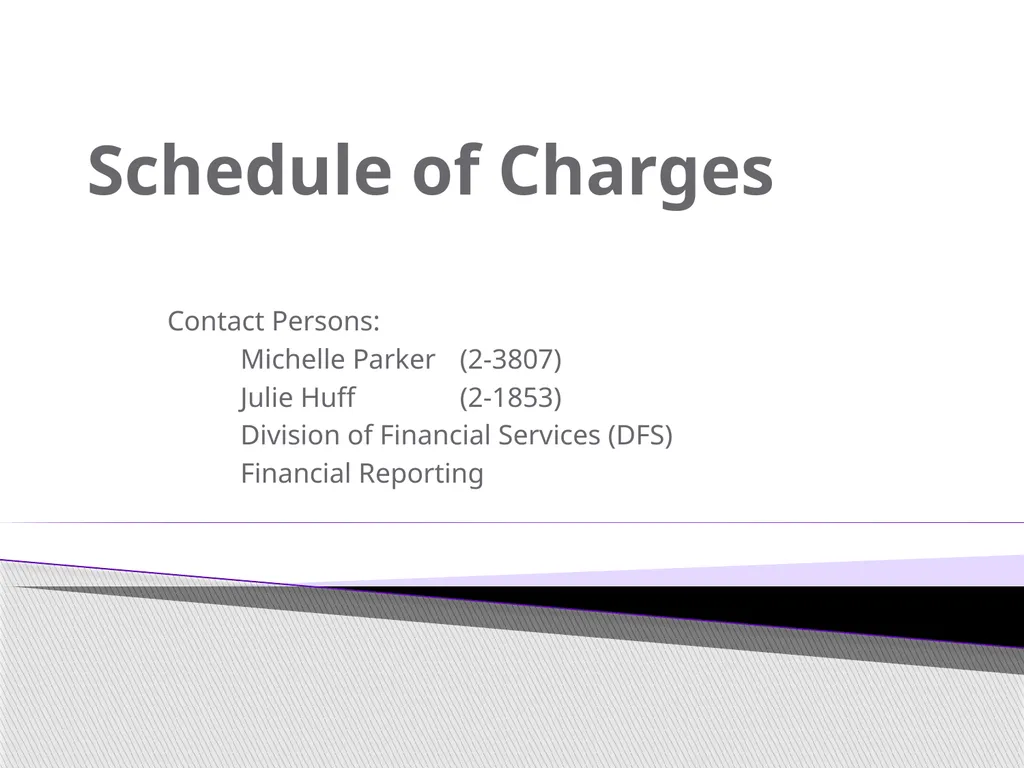 Schedule of Charges Contact Persons: Michelle