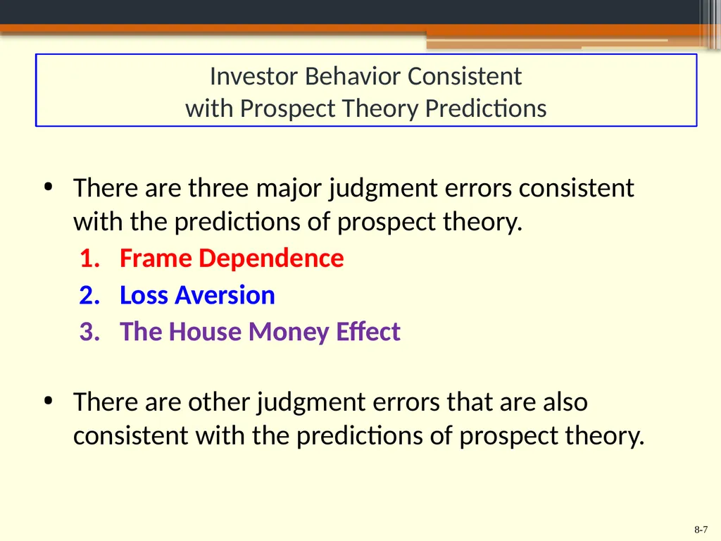 Chapter 8 Behavioral Finance and the Psychology of - slide 7 of 50