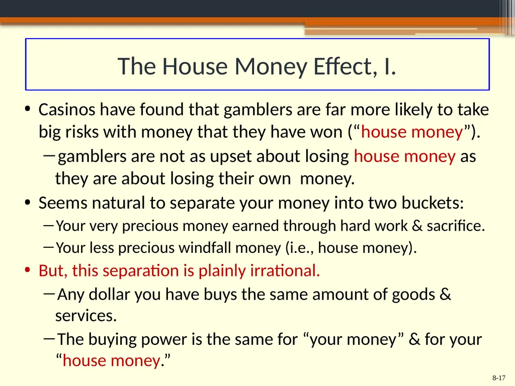 Chapter 8 Behavioral Finance and the Psychology of - slide 17 of 50