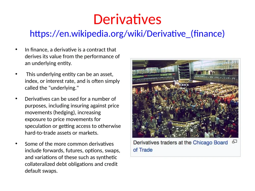 Lecture 19 Options and Derivatives John Rundle - slide 3 of 39